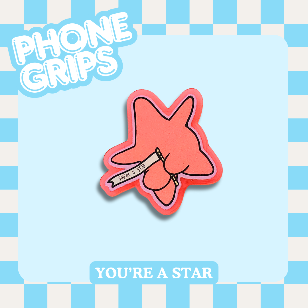 You're A Star Phone Grip