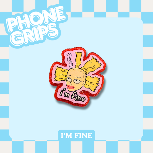 I'm Fine Phone Grip