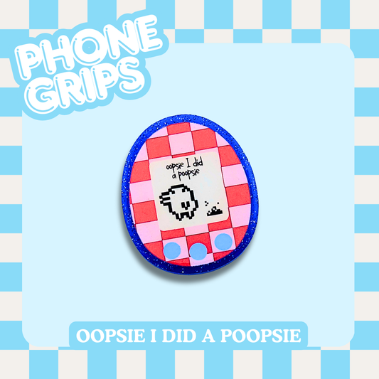 Oopsie I Did A Poopsie Phone Grip